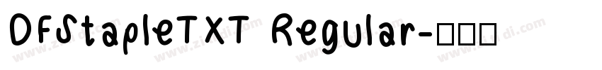 DFStapleTXT Regular字体转换